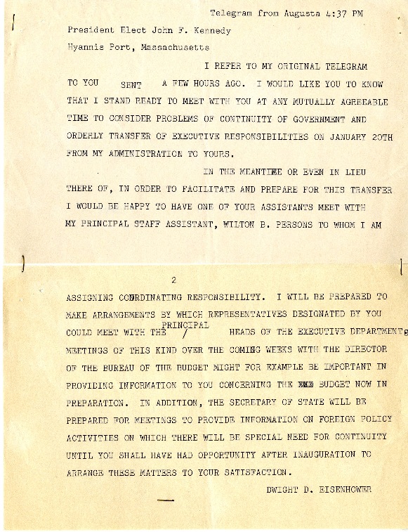 President-elect John F. Kennedy exchanged telegrams with outgoing President Dwight D. Eisenhower.