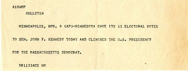 This Associated Press news bulletin delivered the news of Kennedy's victory on Nov. 9, 1960.